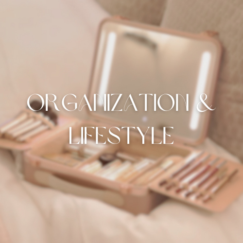 Organization & Lifestyle